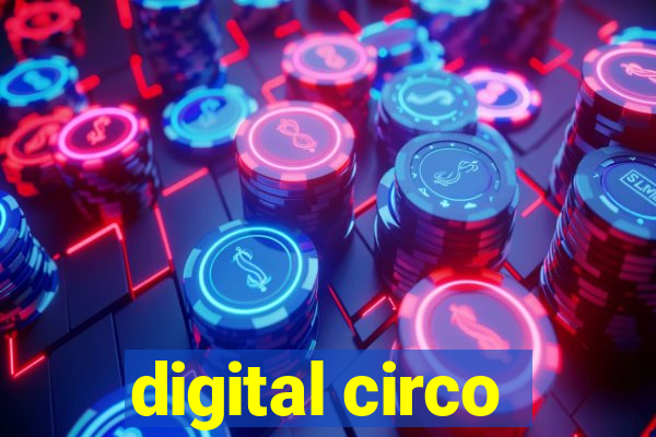 digital circo